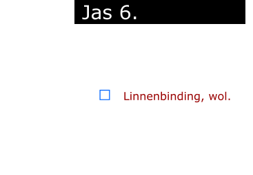 ￼   Linnenbinding, wol.             Jas 6. ..