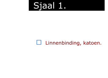 ￼  Linnenbinding, katoen.            Sjaal 1.