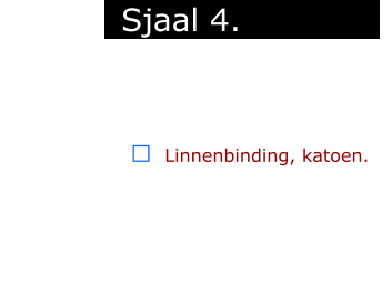 ￼  Linnenbinding, katoen.            Sjaal 4.